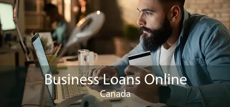 Business Loans Online Canada
