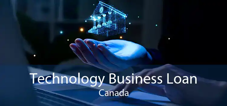 Technology Business Loan Canada